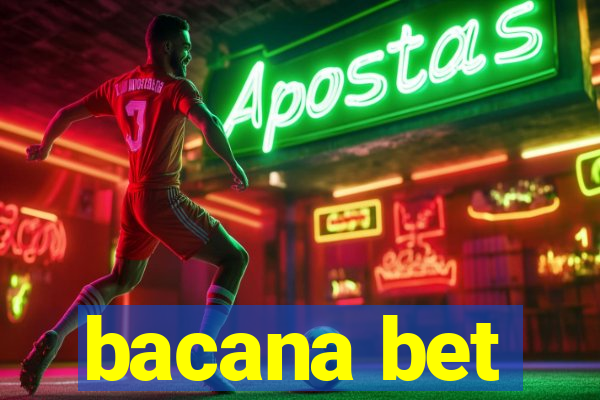 bacana bet